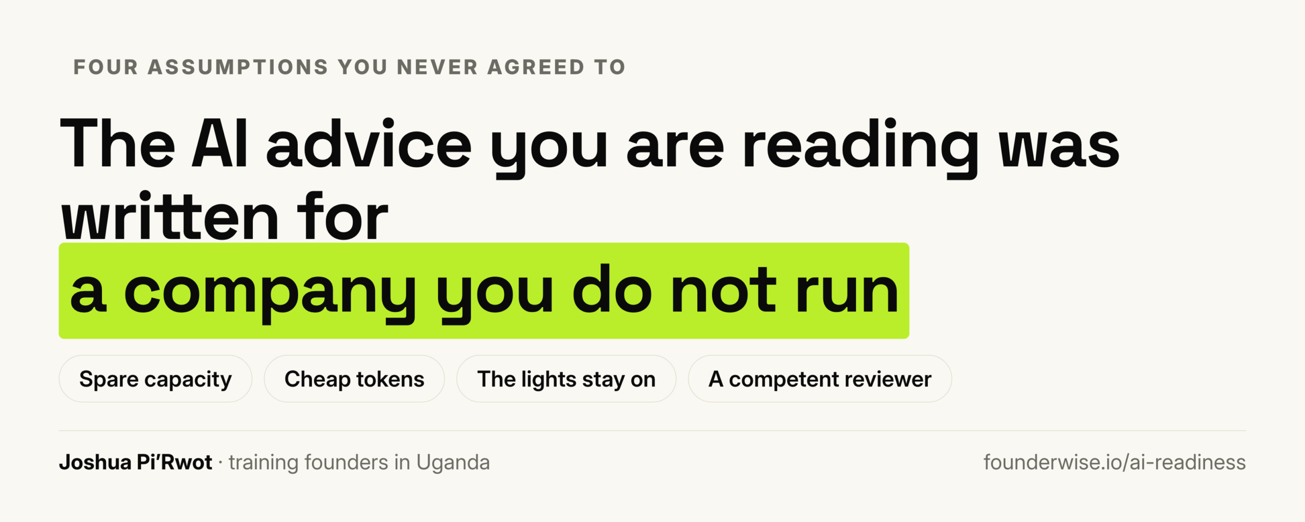 The AI advice you are reading was written for a company you do not run